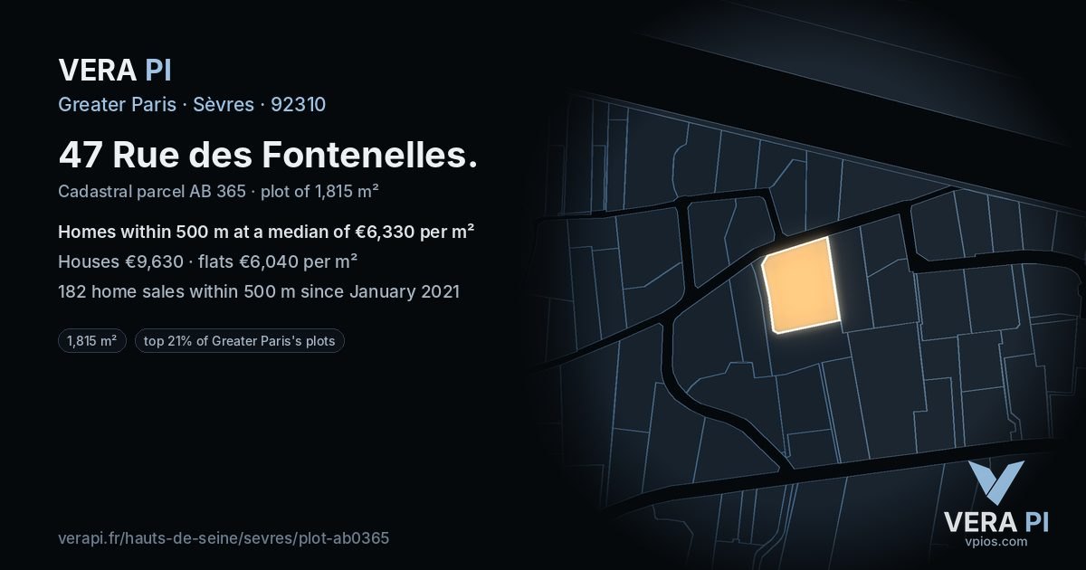 47 Rue des Fontenelles, Sèvres at night – the plot lit, the parcels around coloured by the prices near them