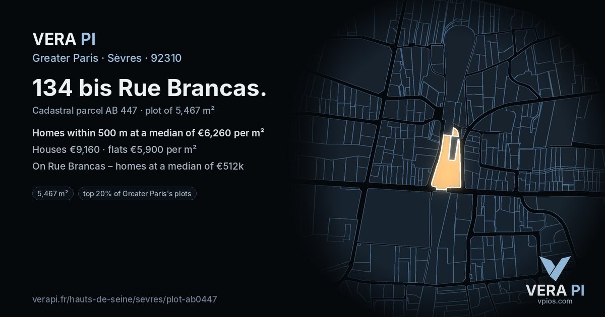 134 bis Rue Brancas, Sèvres at night – the plot lit, the parcels around coloured by the prices near them