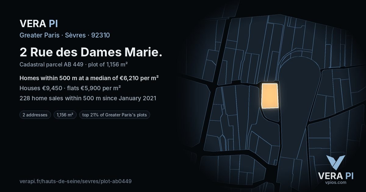 2 Rue des Dames Marie, Sèvres at night – the plot lit, the parcels around coloured by the prices near them