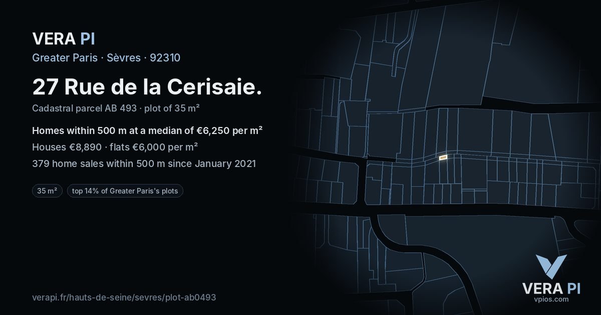 27 Rue de la Cerisaie, Sèvres at night – the plot lit, the parcels around coloured by the prices near them