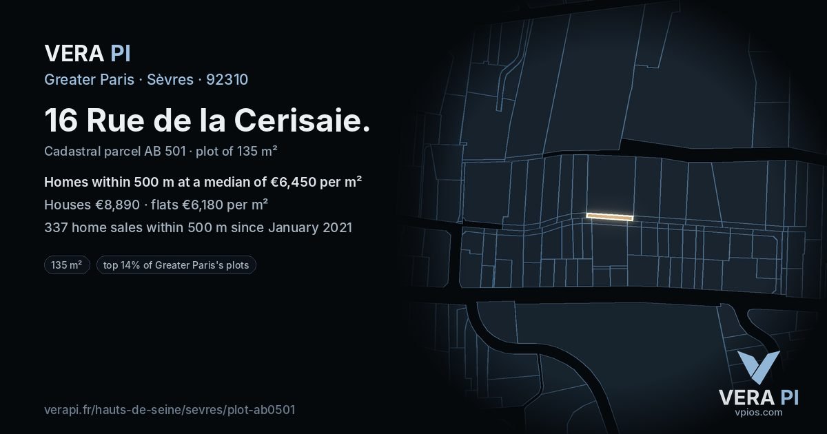 16 Rue de la Cerisaie, Sèvres at night – the plot lit, the parcels around coloured by the prices near them