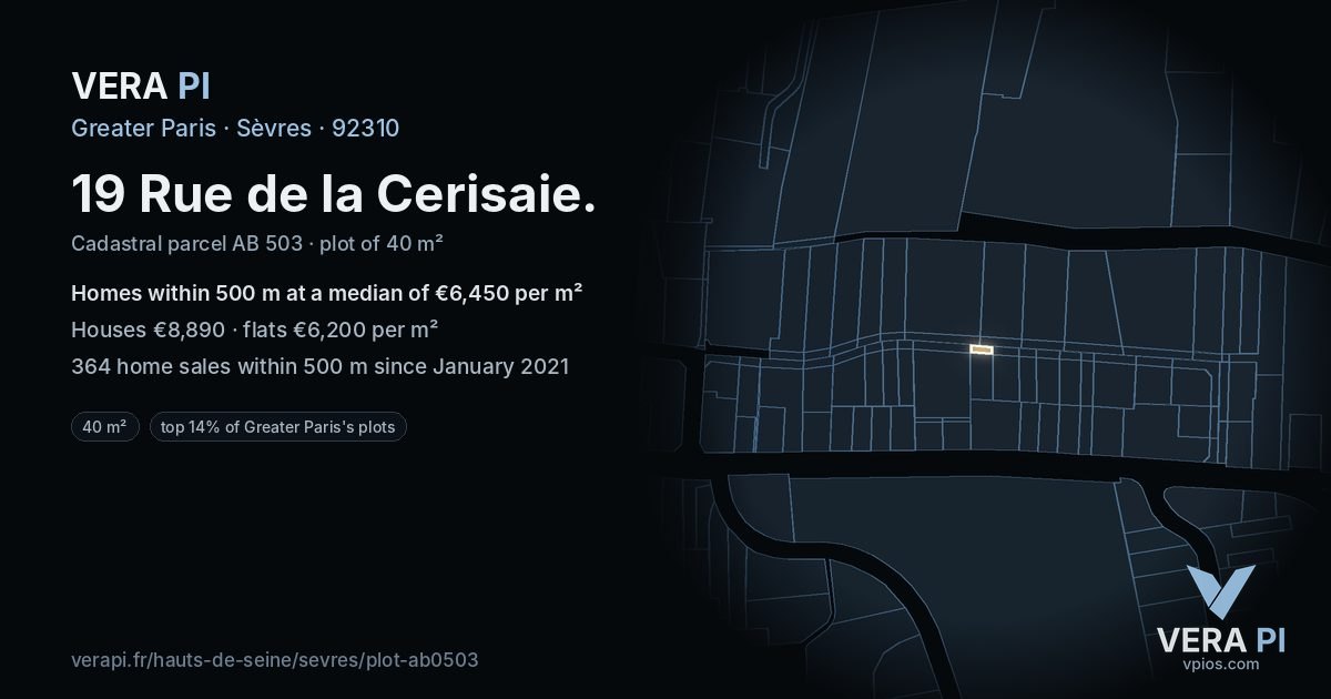19 Rue de la Cerisaie, Sèvres at night – the plot lit, the parcels around coloured by the prices near them