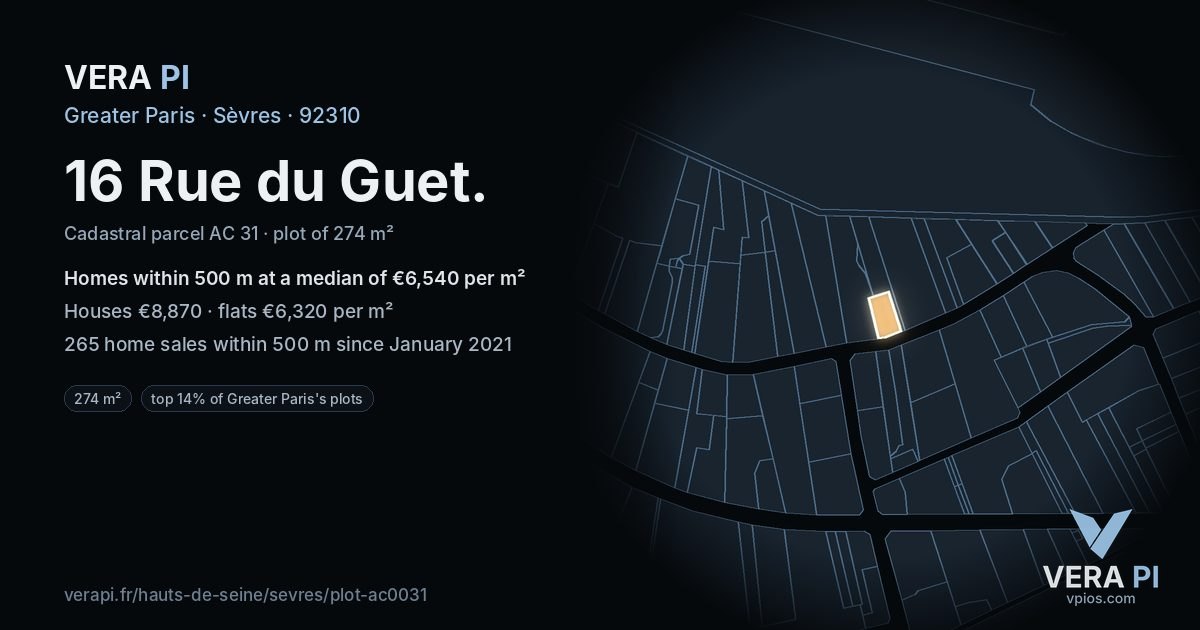 16 Rue du Guet, Sèvres at night – the plot lit, the parcels around coloured by the prices near them