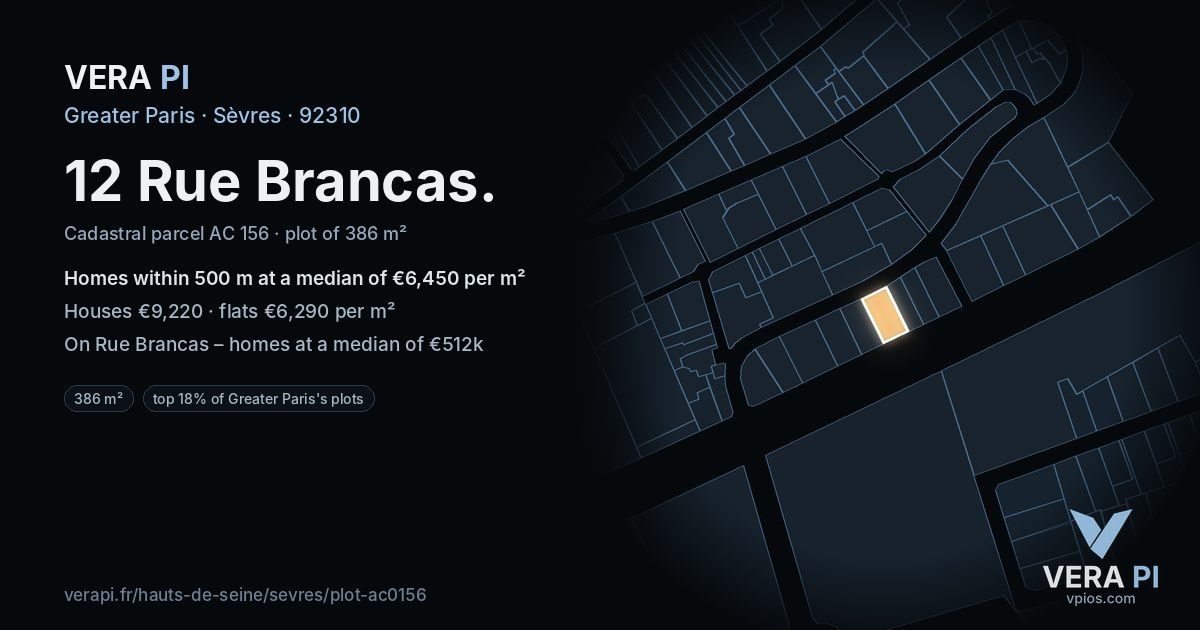 12 Rue Brancas, Sèvres at night – the plot lit, the parcels around coloured by the prices near them