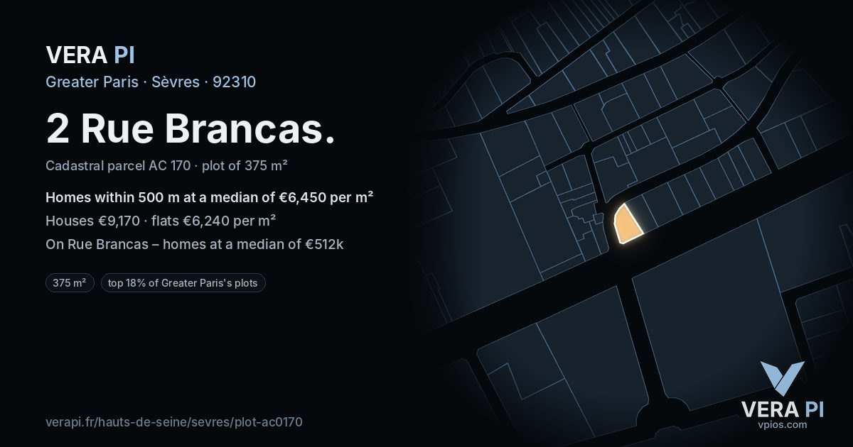 2 Rue Brancas, Sèvres at night – the plot lit, the parcels around coloured by the prices near them