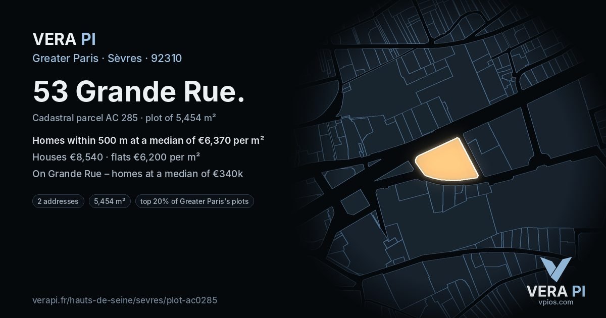 53 Grande Rue, Sèvres at night – the plot lit, the parcels around coloured by the prices near them