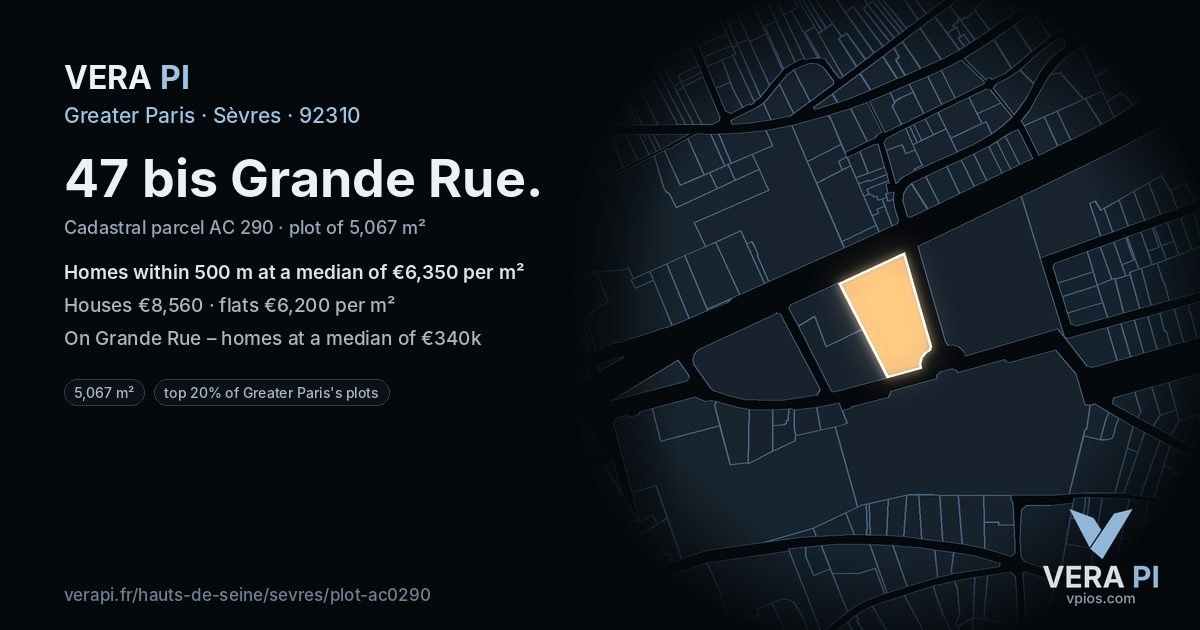 47 bis Grande Rue, Sèvres at night – the plot lit, the parcels around coloured by the prices near them
