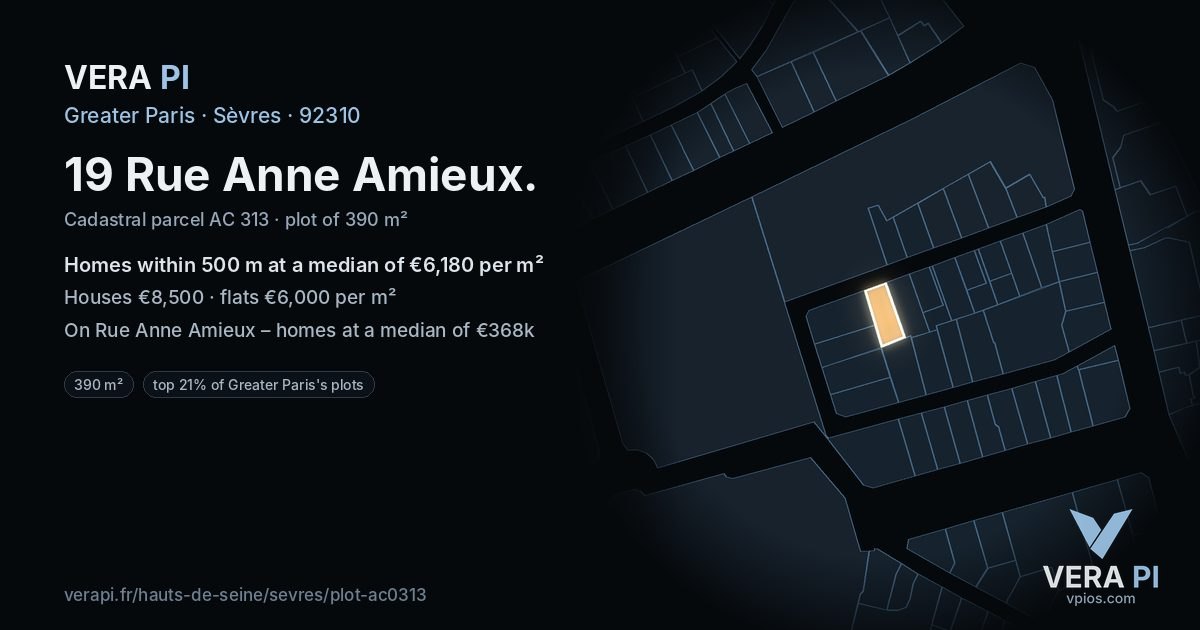 19 Rue Anne Amieux, Sèvres at night – the plot lit, the parcels around coloured by the prices near them