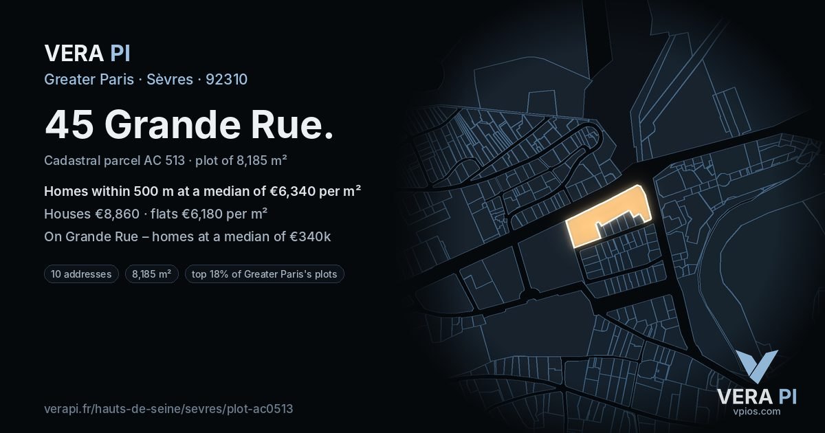 45 Grande Rue, Sèvres at night – the plot lit, the parcels around coloured by the prices near them