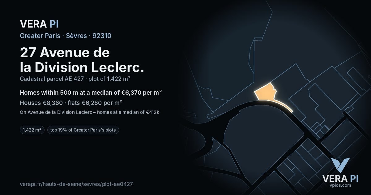 27 Avenue de la Division Leclerc, Sèvres at night – the plot lit, the parcels around coloured by the prices near them