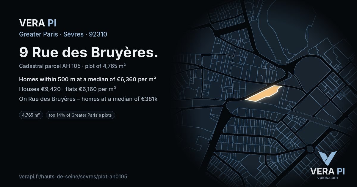 9 Rue des Bruyères, Sèvres at night – the plot lit, the parcels around coloured by the prices near them