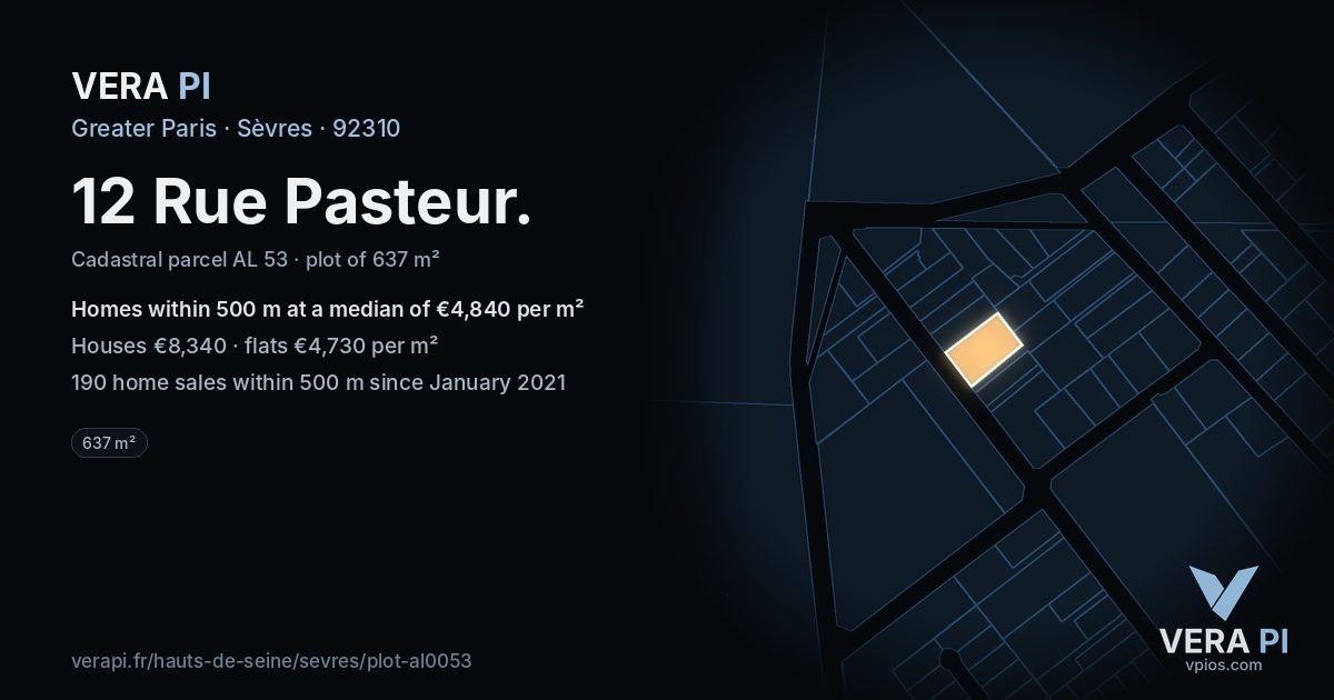 12 Rue Pasteur, Sèvres at night – the plot lit, the parcels around coloured by the prices near them