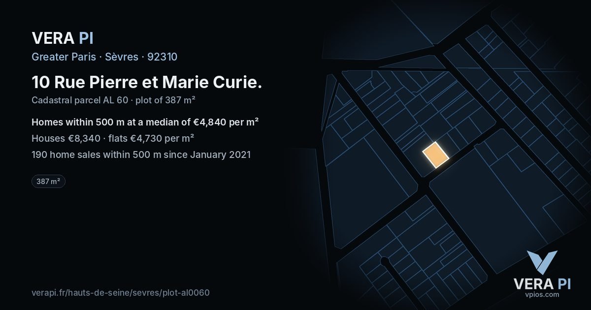 10 Rue Pierre et Marie Curie, Sèvres at night – the plot lit, the parcels around coloured by the prices near them