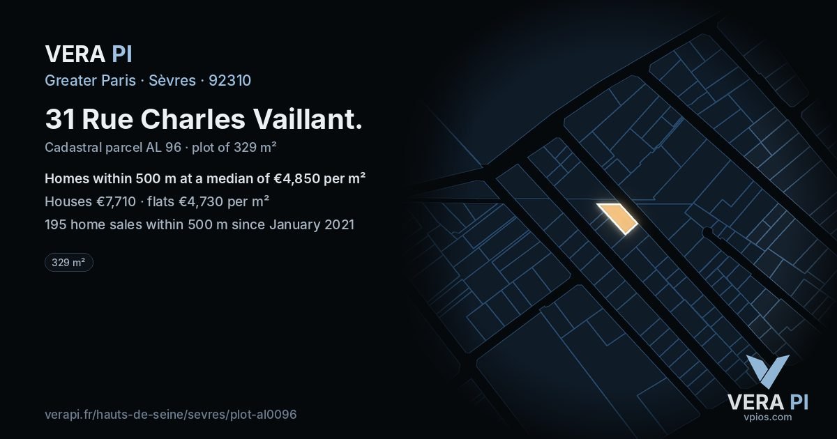 31 Rue Charles Vaillant, Sèvres at night – the plot lit, the parcels around coloured by the prices near them