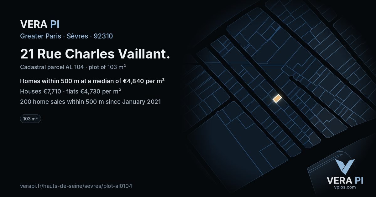 21 Rue Charles Vaillant, Sèvres at night – the plot lit, the parcels around coloured by the prices near them