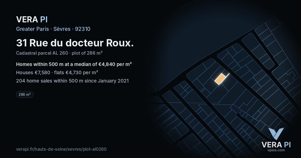 31 Rue du docteur Roux, Sèvres at night – the plot lit, the parcels around coloured by the prices near them