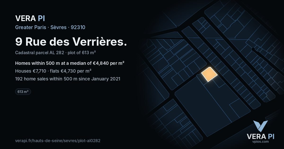 9 Rue des Verrières, Sèvres at night – the plot lit, the parcels around coloured by the prices near them