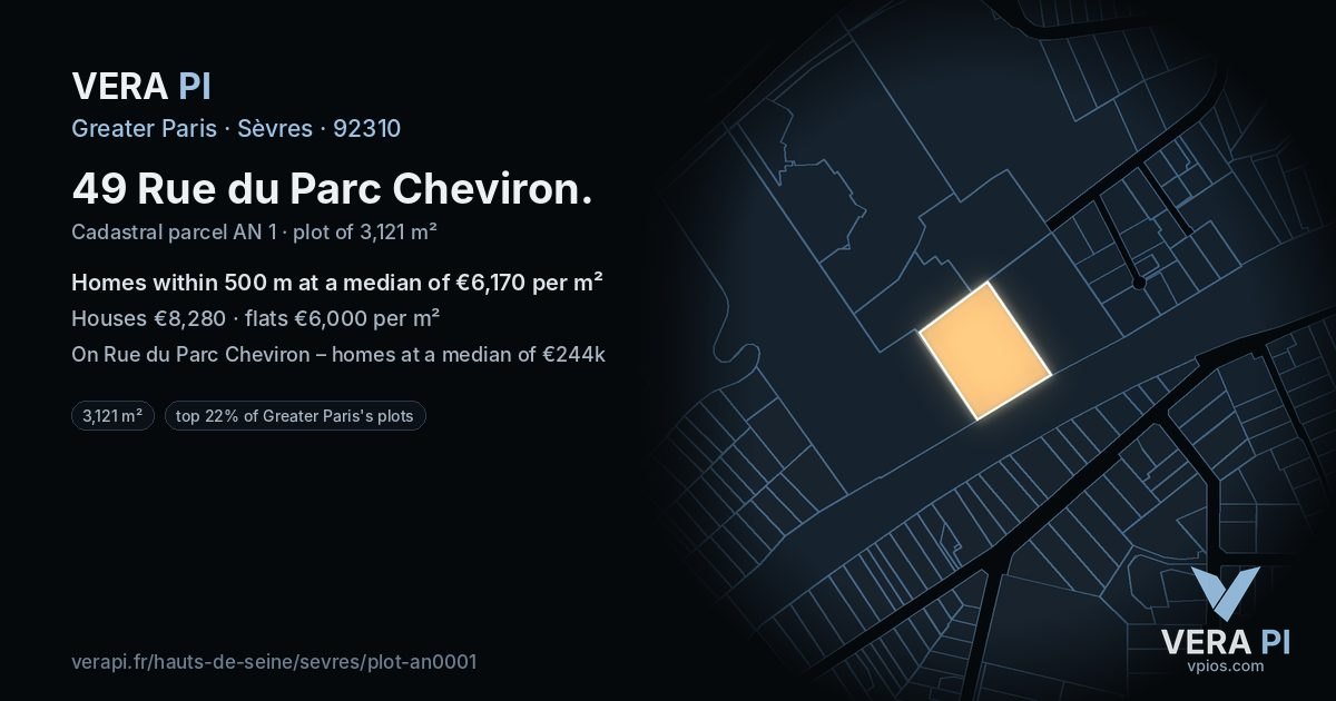 49 Rue du Parc Cheviron, Sèvres at night – the plot lit, the parcels around coloured by the prices near them