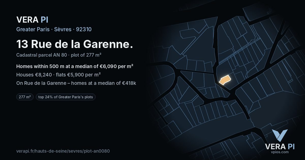 13 Rue de la Garenne, Sèvres at night – the plot lit, the parcels around coloured by the prices near them