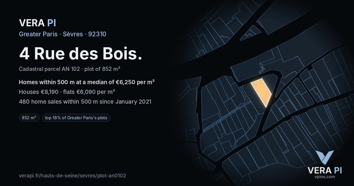 4 Rue des Bois, Sèvres at night – the plot lit, the parcels around coloured by the prices near them
