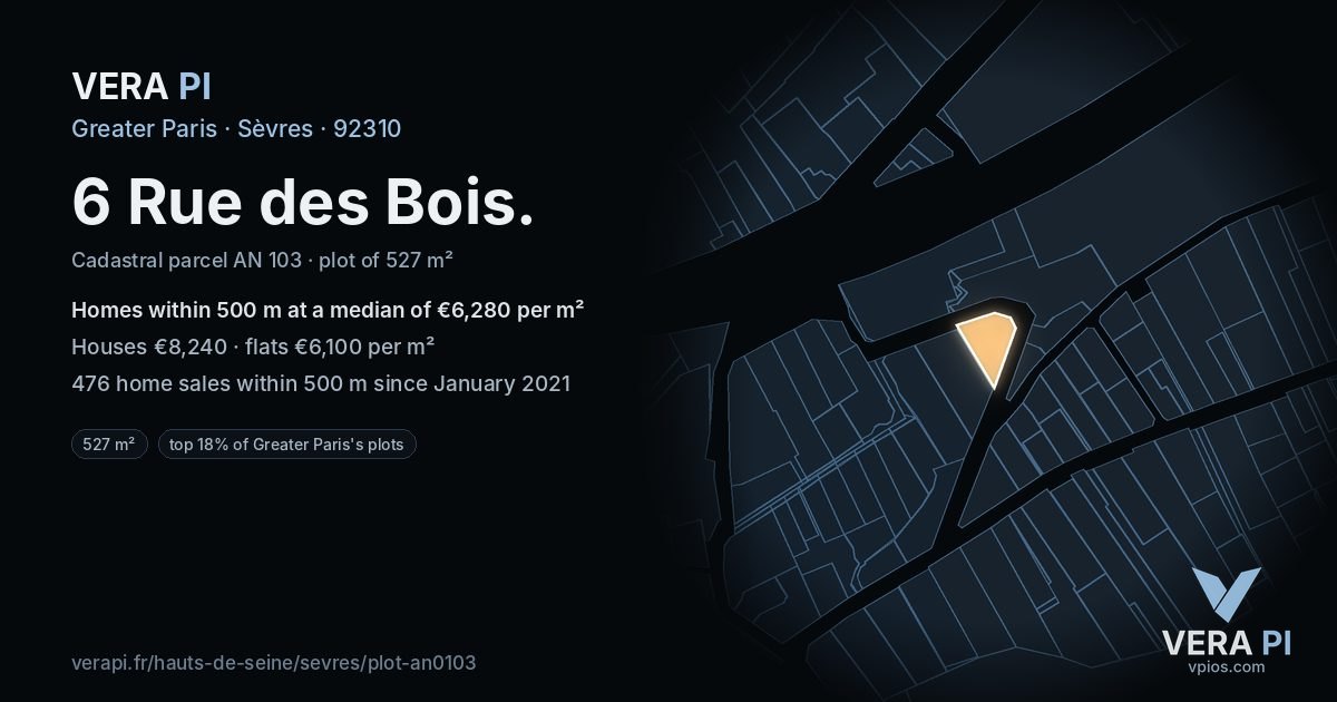 6 Rue des Bois, Sèvres at night – the plot lit, the parcels around coloured by the prices near them