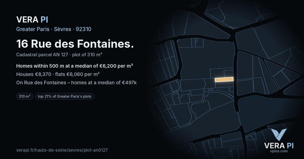 16 Rue des Fontaines, Sèvres at night – the plot lit, the parcels around coloured by the prices near them