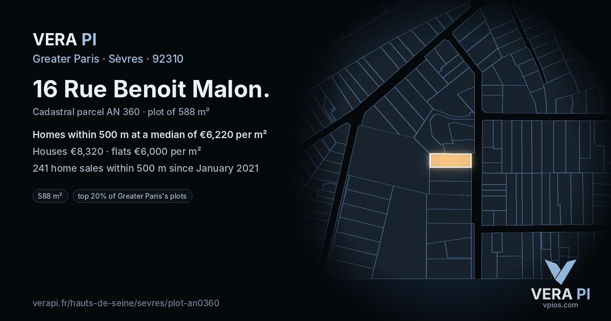 16 Rue Benoit Malon, Sèvres at night – the plot lit, the parcels around coloured by the prices near them