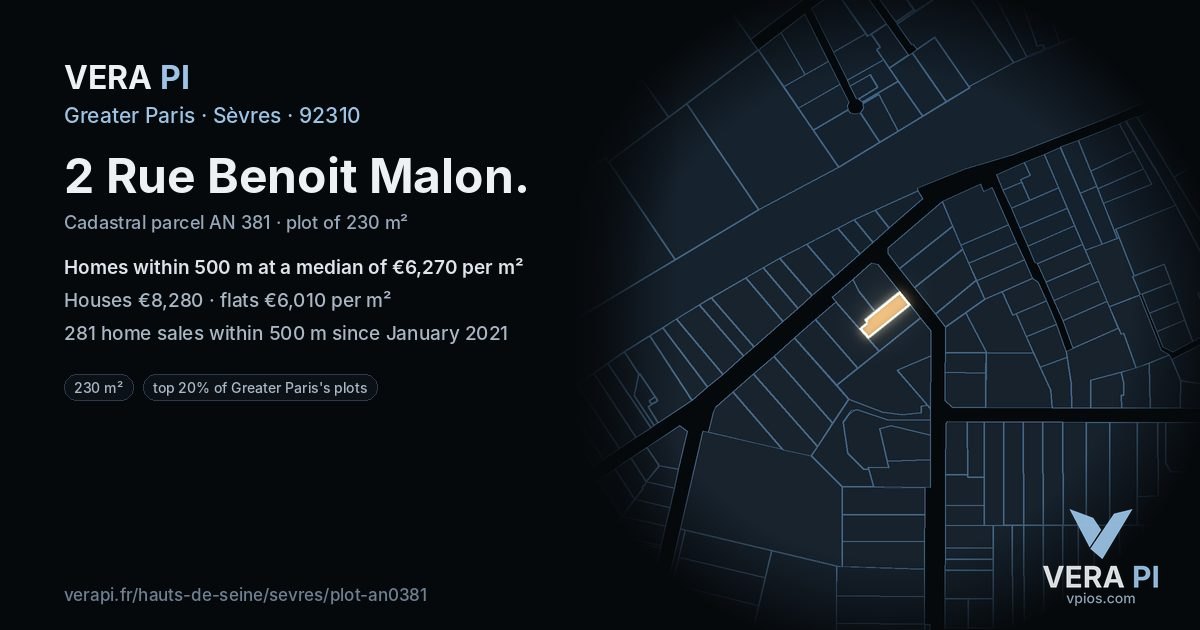 2 Rue Benoit Malon, Sèvres at night – the plot lit, the parcels around coloured by the prices near them