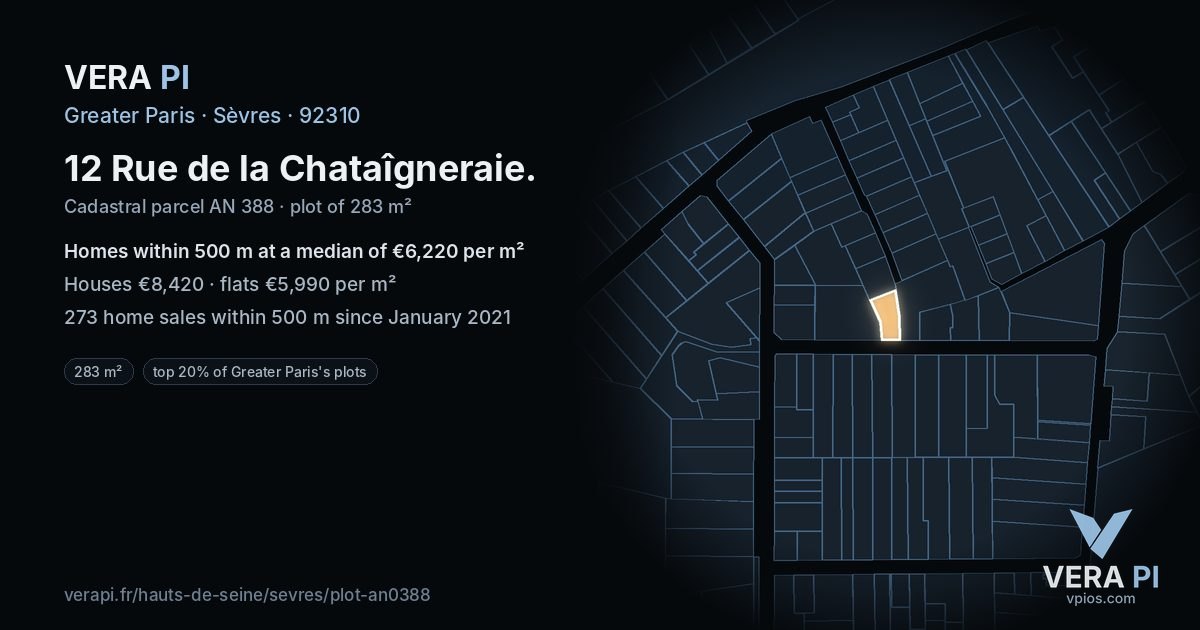 12 Rue de la Chataîgneraie, Sèvres at night – the plot lit, the parcels around coloured by the prices near them