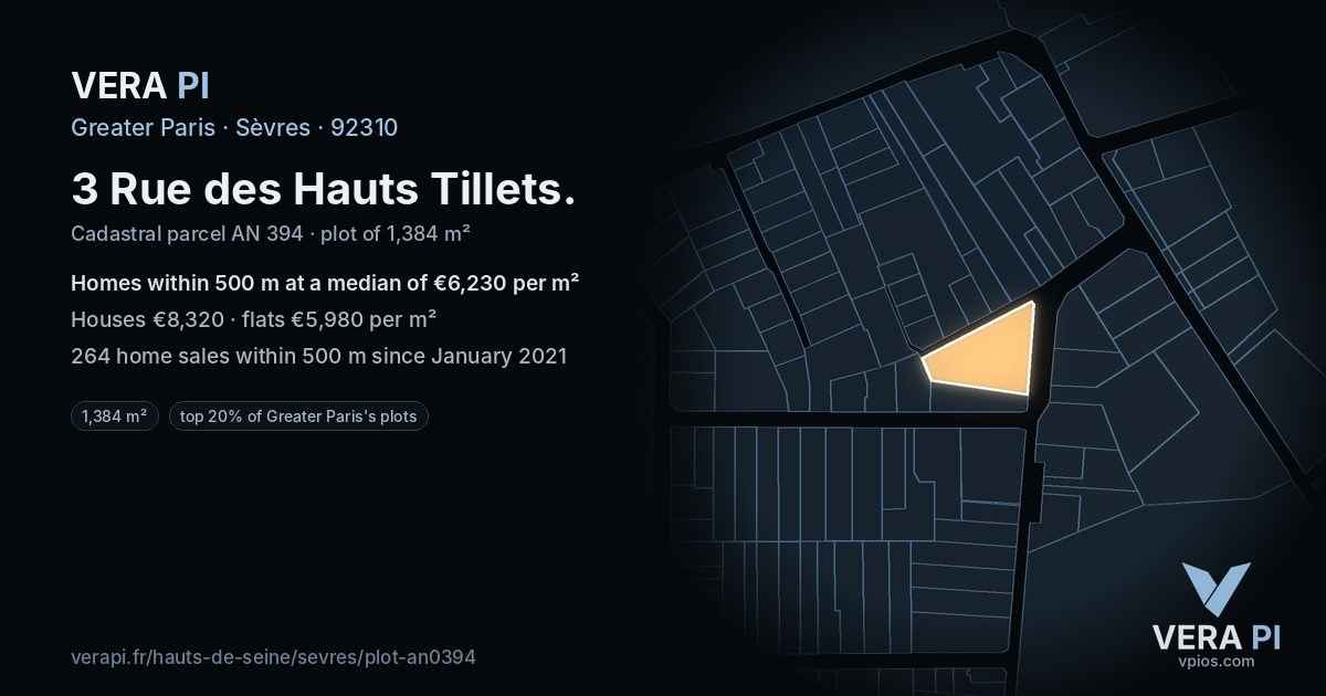 3 Rue des Hauts Tillets, Sèvres at night – the plot lit, the parcels around coloured by the prices near them