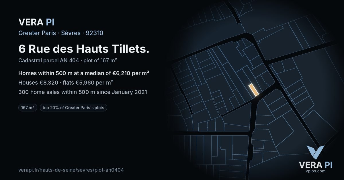 6 Rue des Hauts Tillets, Sèvres at night – the plot lit, the parcels around coloured by the prices near them