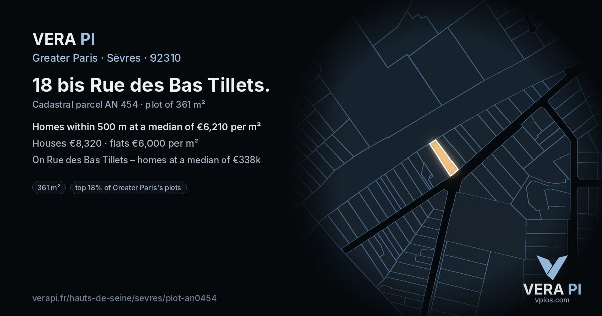 18 bis Rue des Bas Tillets, Sèvres at night – the plot lit, the parcels around coloured by the prices near them