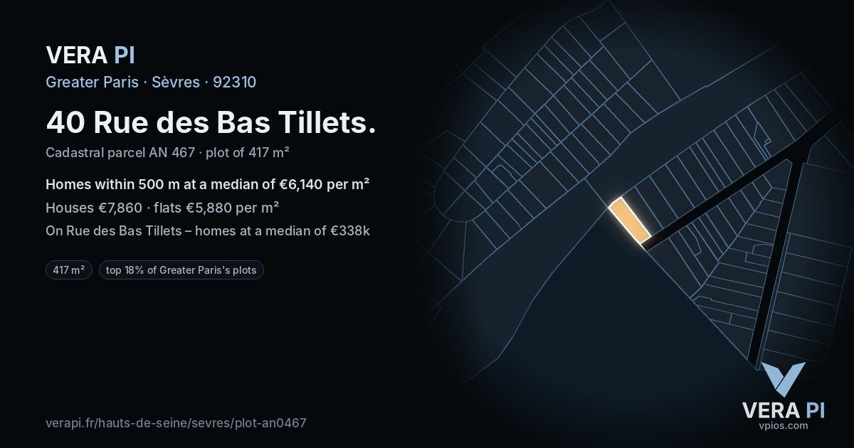 40 Rue des Bas Tillets, Sèvres at night – the plot lit, the parcels around coloured by the prices near them