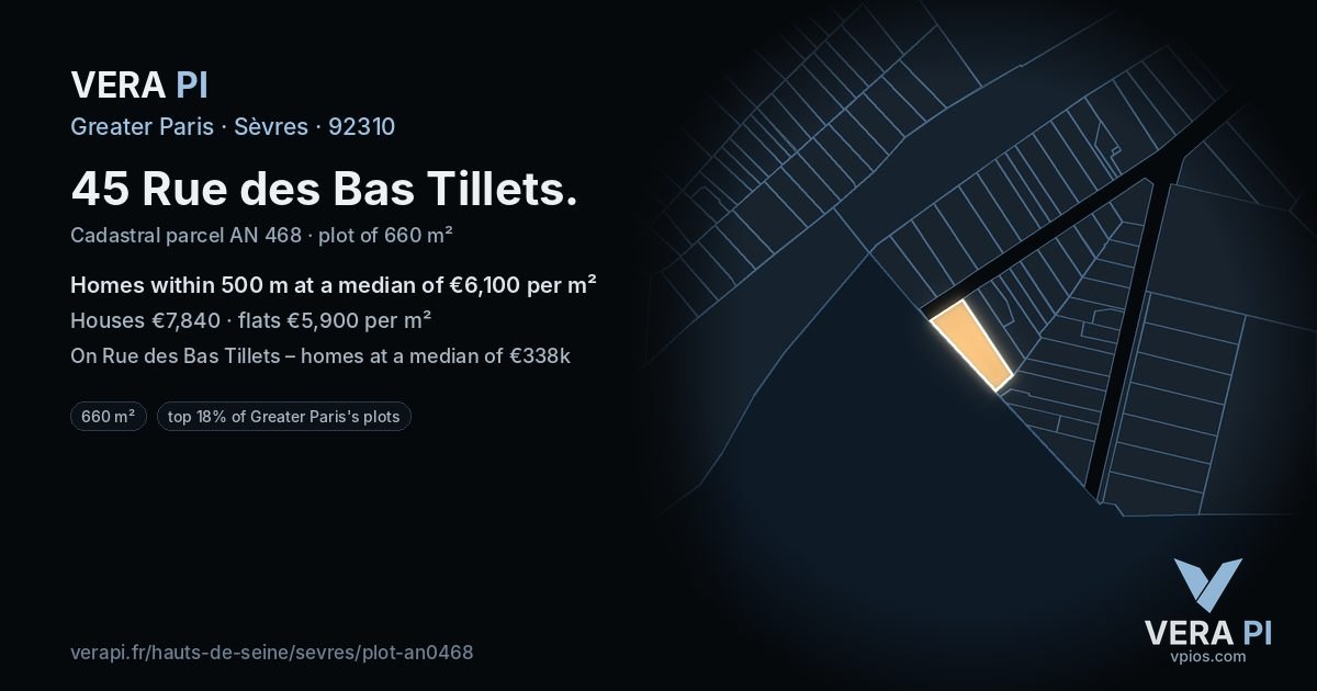 45 Rue des Bas Tillets, Sèvres at night – the plot lit, the parcels around coloured by the prices near them