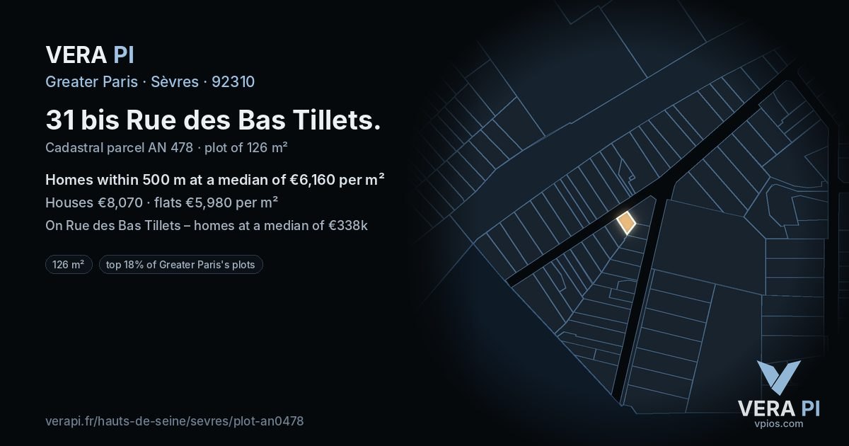 31 bis Rue des Bas Tillets, Sèvres at night – the plot lit, the parcels around coloured by the prices near them