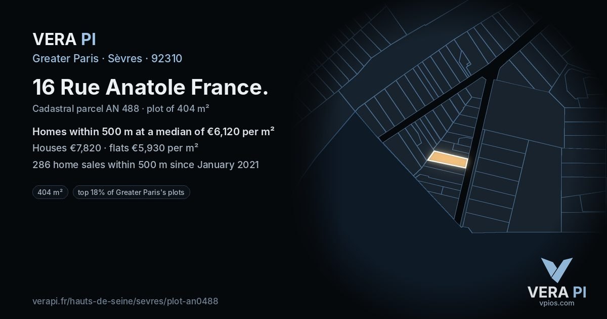 16 Rue Anatole France, Sèvres at night – the plot lit, the parcels around coloured by the prices near them