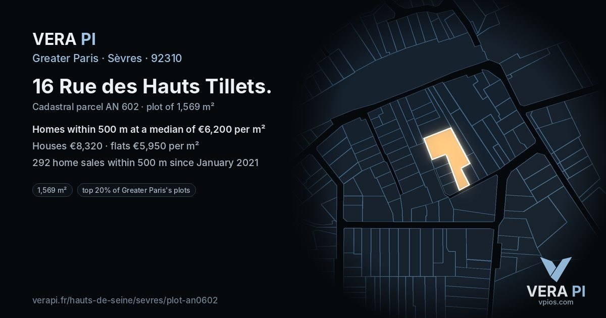 16 Rue des Hauts Tillets, Sèvres at night – the plot lit, the parcels around coloured by the prices near them