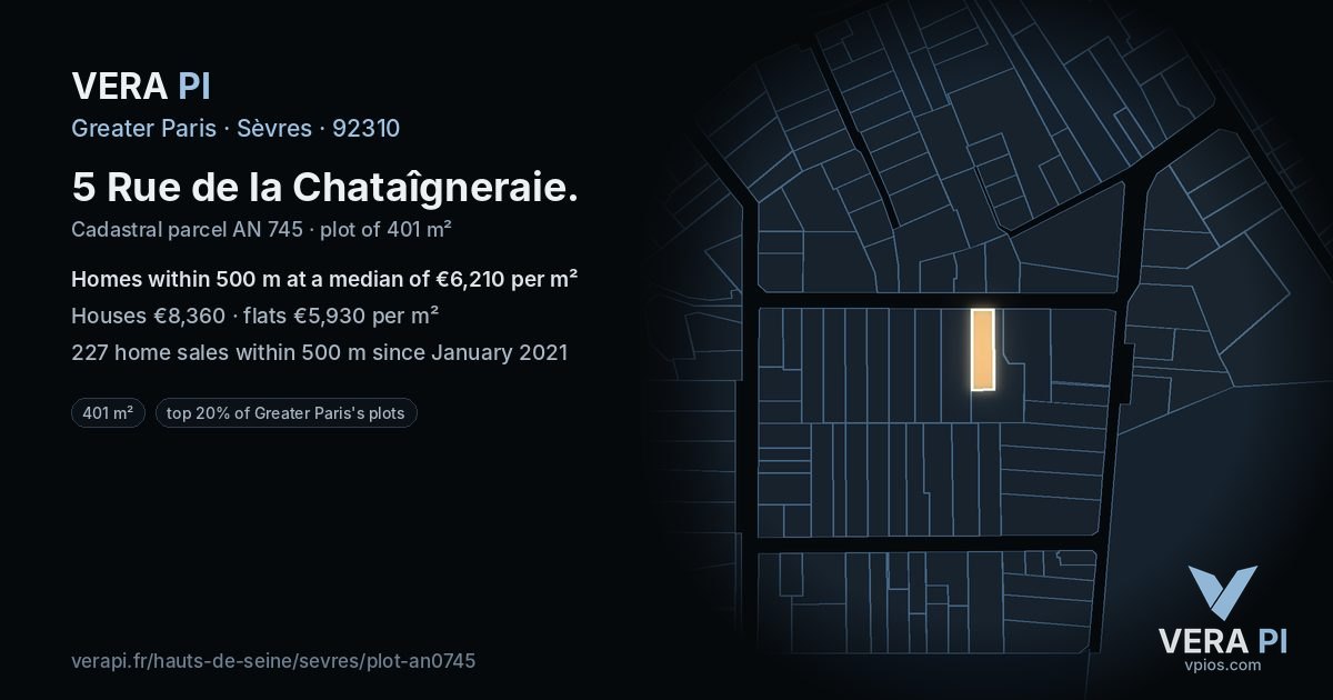 5 Rue de la Chataîgneraie, Sèvres at night – the plot lit, the parcels around coloured by the prices near them