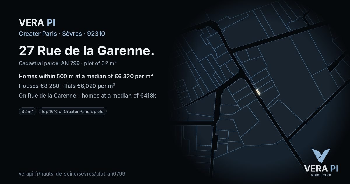 27 Rue de la Garenne, Sèvres at night – the plot lit, the parcels around coloured by the prices near them