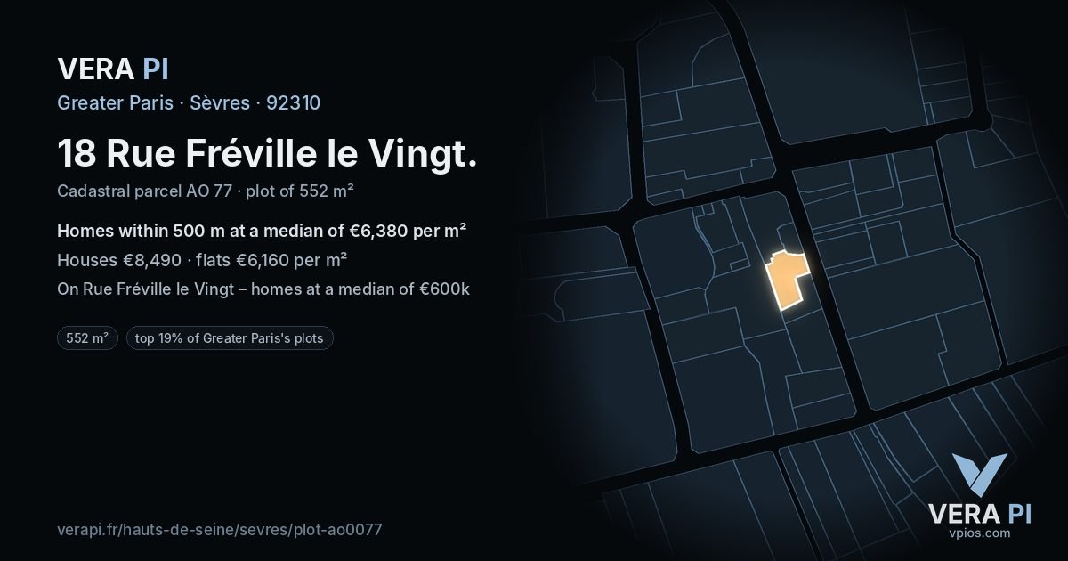 18 Rue Fréville le Vingt, Sèvres at night – the plot lit, the parcels around coloured by the prices near them