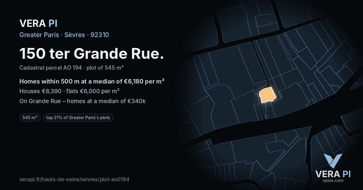 150 ter Grande Rue, Sèvres at night – the plot lit, the parcels around coloured by the prices near them