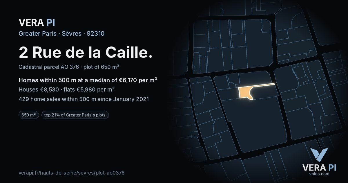 2 Rue de la Caille, Sèvres at night – the plot lit, the parcels around coloured by the prices near them