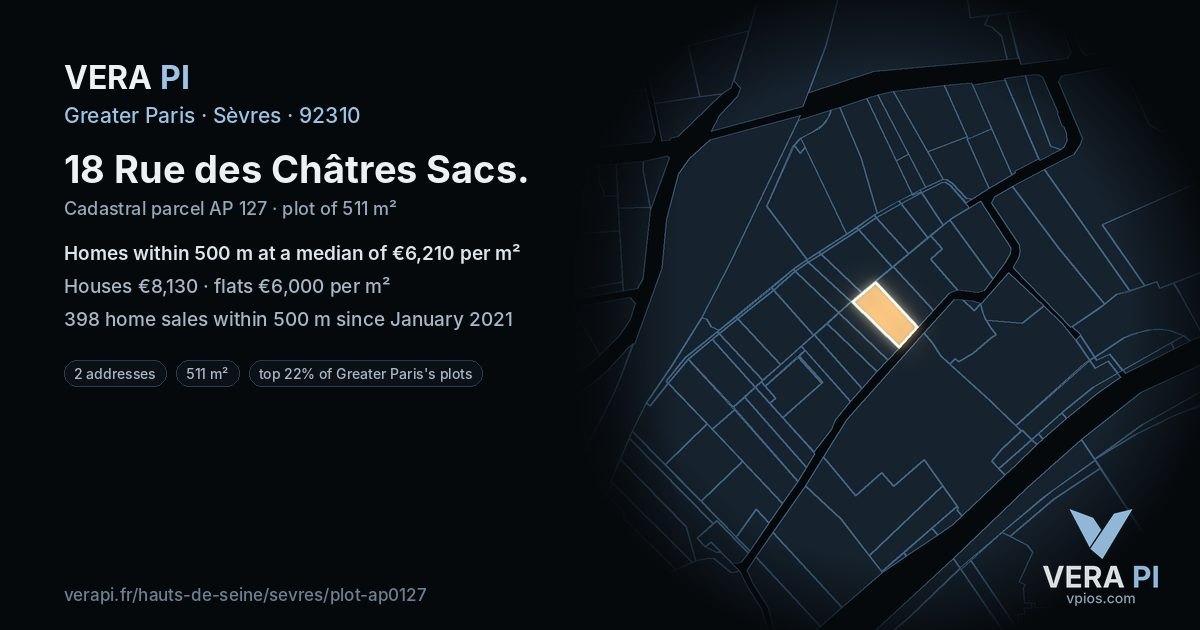 18 Rue des Châtres Sacs, Sèvres at night – the plot lit, the parcels around coloured by the prices near them