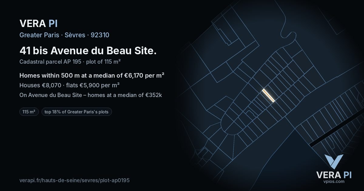 41 bis Avenue du Beau Site, Sèvres at night – the plot lit, the parcels around coloured by the prices near them