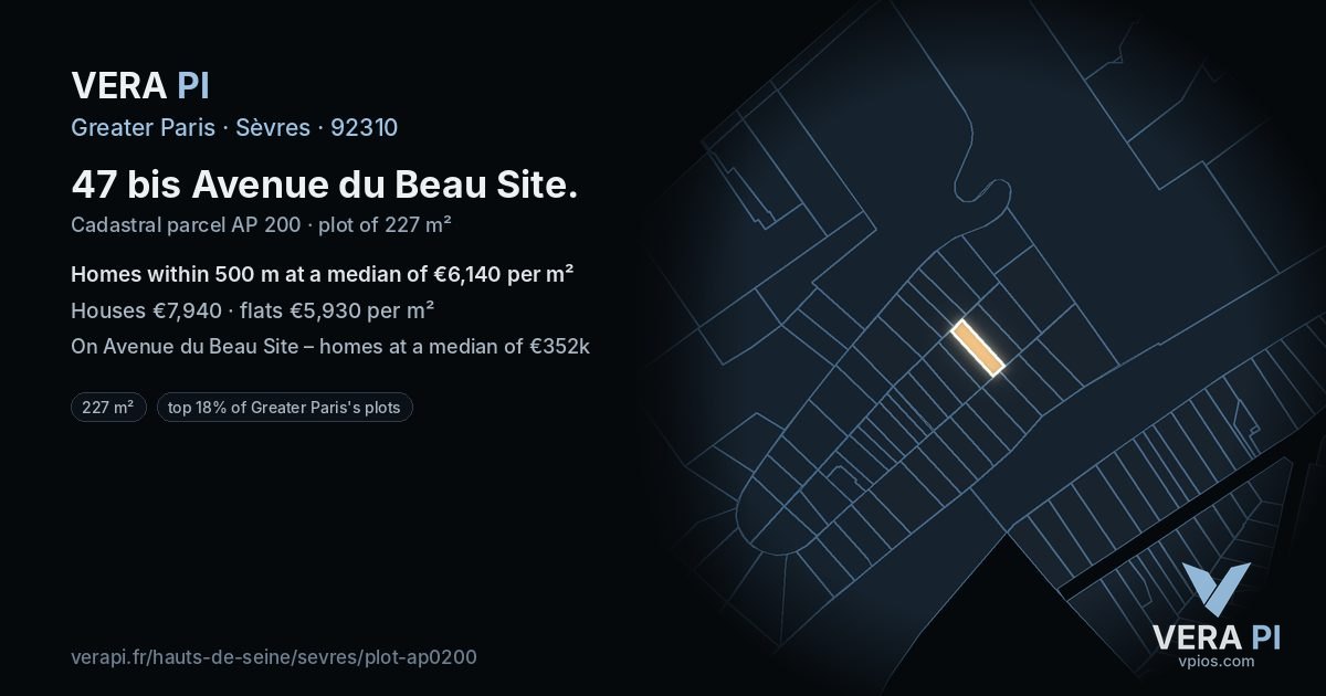 47 bis Avenue du Beau Site, Sèvres at night – the plot lit, the parcels around coloured by the prices near them