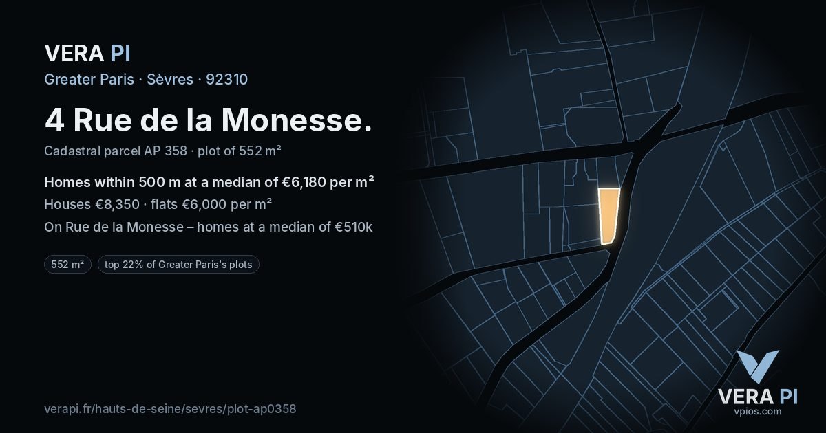 4 Rue de la Monesse, Sèvres at night – the plot lit, the parcels around coloured by the prices near them