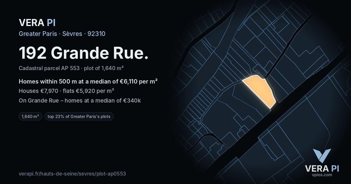 192 Grande Rue, Sèvres at night – the plot lit, the parcels around coloured by the prices near them