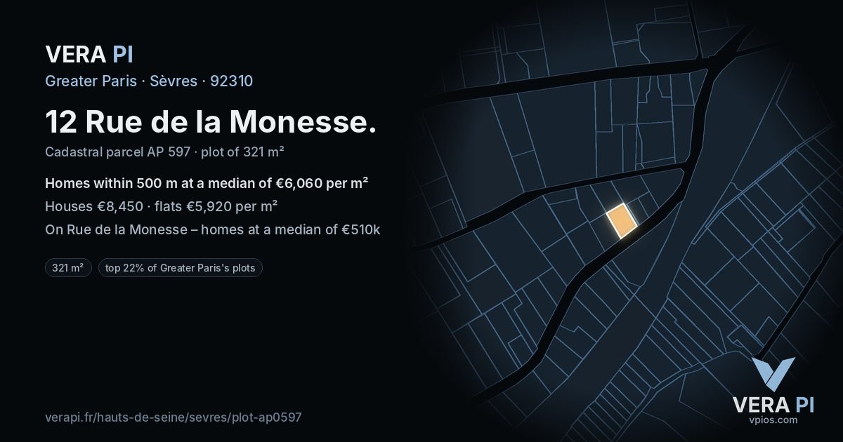 12 Rue de la Monesse, Sèvres at night – the plot lit, the parcels around coloured by the prices near them