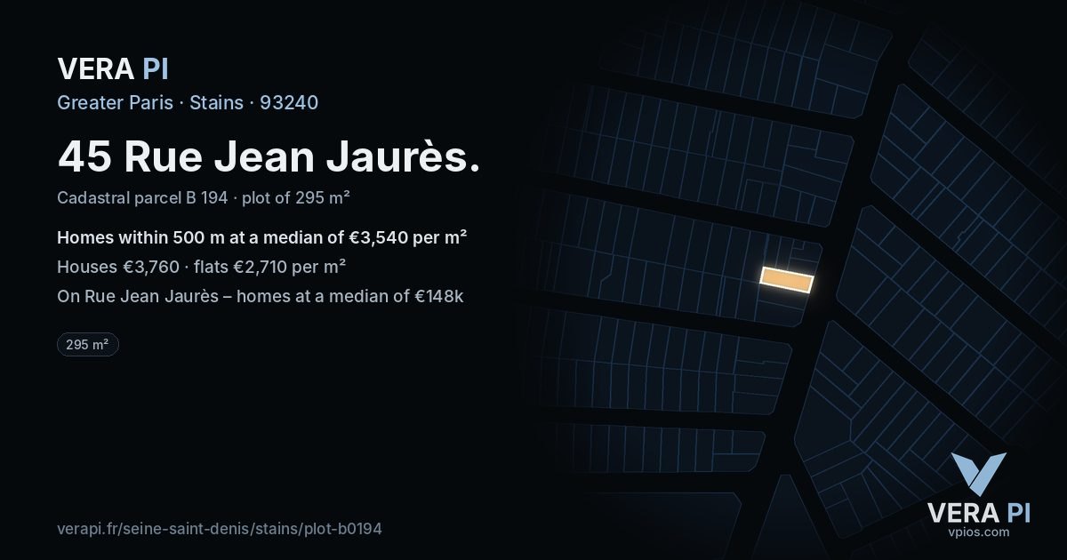 45 Rue Jean Jaurès, Stains at night – the plot lit, the parcels around coloured by the prices near them