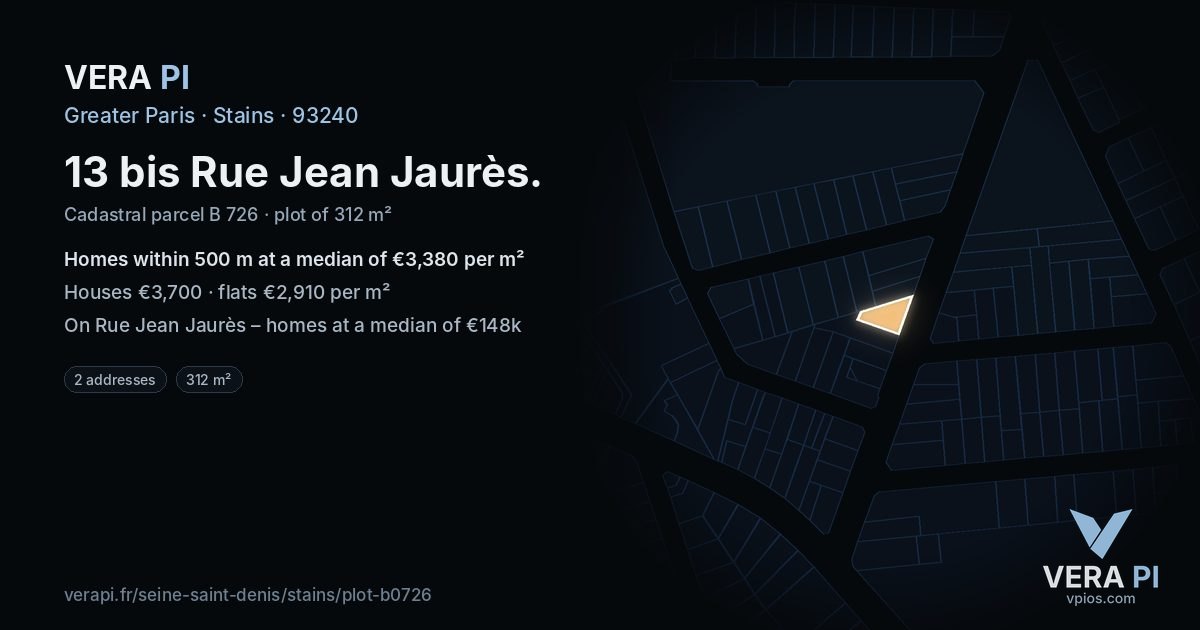 13 bis Rue Jean Jaurès, Stains at night – the plot lit, the parcels around coloured by the prices near them